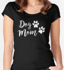 Dog Mom Women's Fitted Scoop T-Shirt