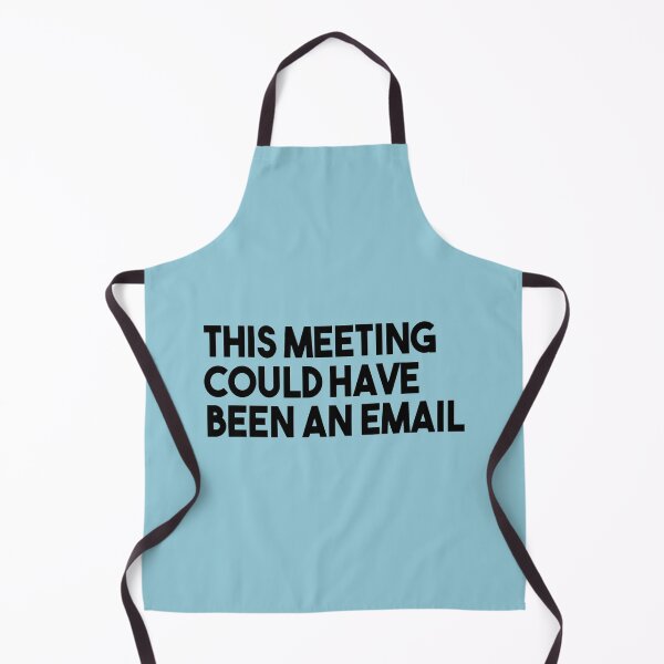 Item preview, This Meeting Could Have Been An Email designed and sold by CompassRoseShop.