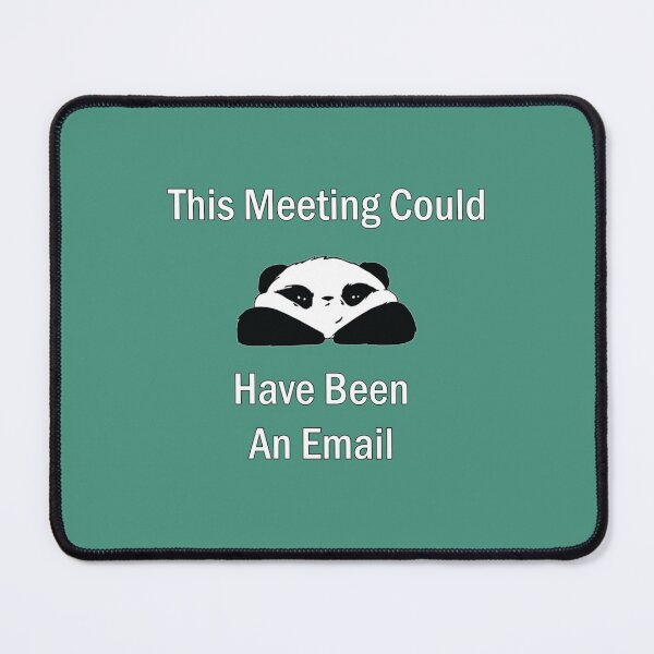 Item preview, This Meeting Could Have Been An Email designed and sold by CompassRoseShop.