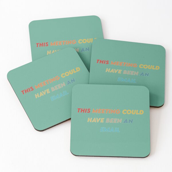 Item preview, This Meeting Could Have Been An Email designed and sold by CompassRoseShop.
