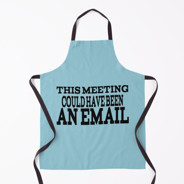Item preview, This Meeting Could Have Been An Email designed and sold by CompassRoseShop.