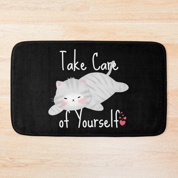 Item preview, Take Care Of Yourself, Cat Holliday, Meow Meow, Cat Friend designed and sold by Airmilly Store.