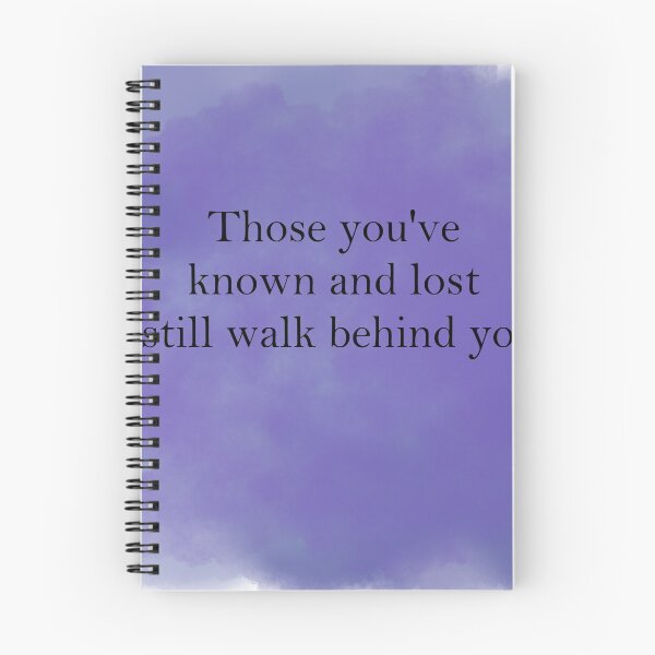 Item preview, Those you've known and lost still walk behind you designed and sold by TheresaKalb-Art.