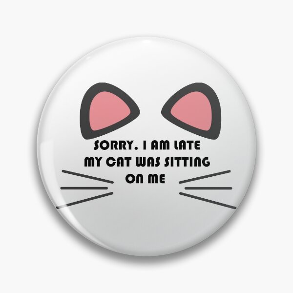 Item preview, Lo siento, llegué tarde, mi gato estaba sentado encima de mí designed and sold by Peach-Design.