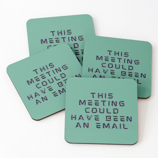 Item preview, This Meeting Could Have Been An Email  designed and sold by CompassRoseShop.