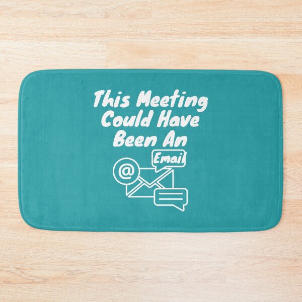 Item preview, This Meeting Could Have Been An Email  designed and sold by CompassRoseShop.