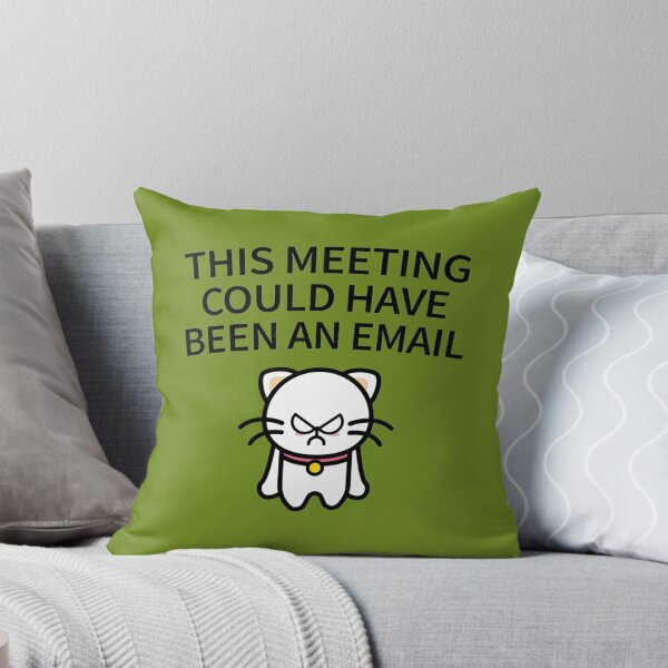 Item preview, This Meeting Could Have Been An Email - Funny Email Meeting Job Design Work                      designed and sold by CompassRoseShop.
