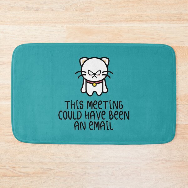 Item preview, This Meeting Could Have Been An Email - Funny Email Meeting Job Design Work                    designed and sold by CompassRoseShop.