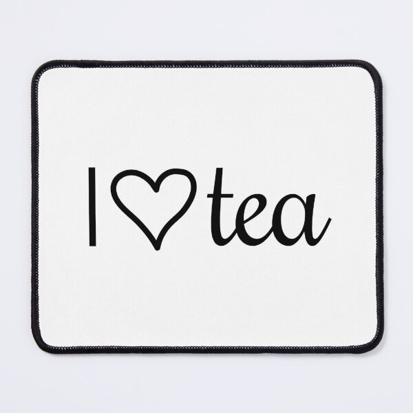 Item preview, I Love Tea  designed and sold by ToATeaGifts.