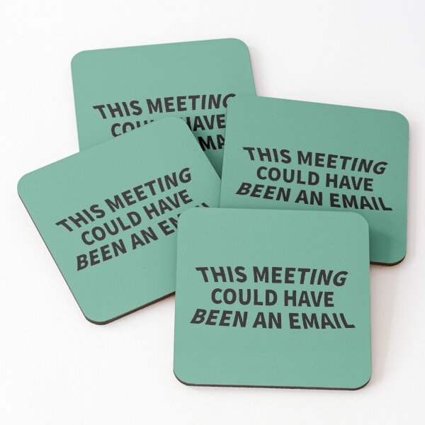 Item preview, This Meeting Could Have Been An Email - Funny Email Meeting Job Design Work                designed and sold by CompassRoseShop.