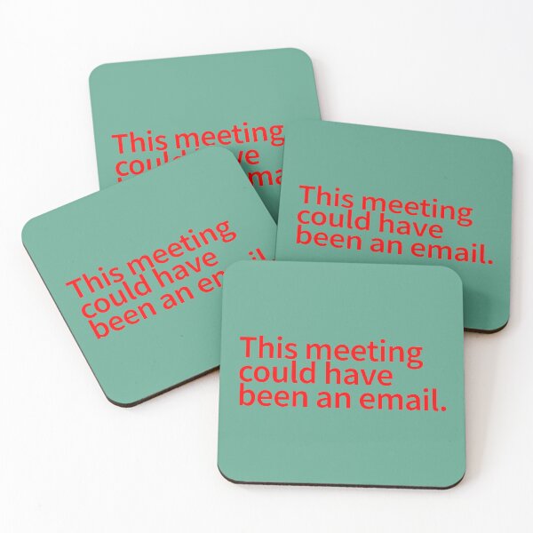 Item preview, This Meeting Could Have Been An Email - Funny Email Meeting Job Design Work              designed and sold by CompassRoseShop.
