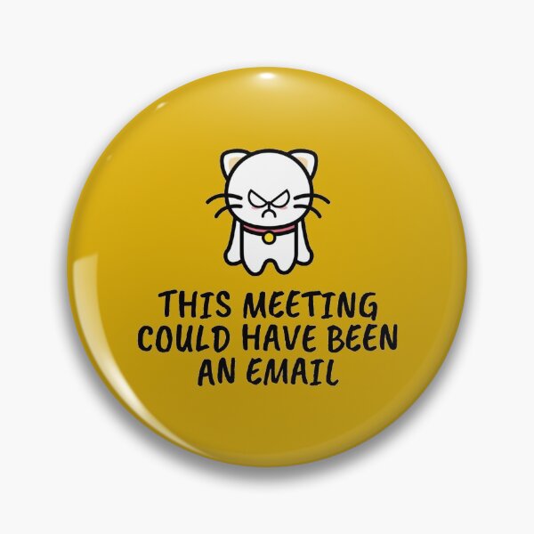 Item preview, This Meeting Could Have Been An Email - Funny Email Meeting Job Design Work           designed and sold by CompassRoseShop.