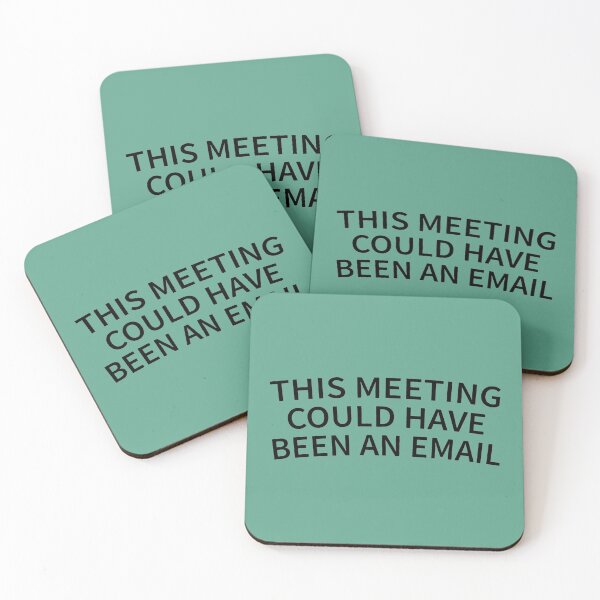 Item preview, This Meeting Could Have Been An Email - Funny Email Meeting Job Design Work          designed and sold by CompassRoseShop.