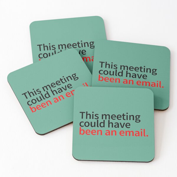 Item preview, This Meeting Could Have Been An Email - Funny Email Meeting Job Design Work     designed and sold by CompassRoseShop.