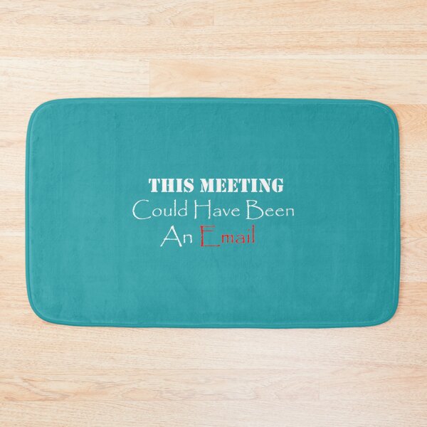 Item preview, This Meeting Could Have Been An Email design social distancing designed and sold by CompassRoseShop.