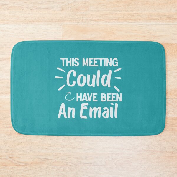 Item preview, This Meeting Could Have Been An Email meme    designed and sold by CompassRoseShop.