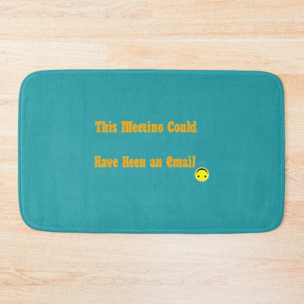 Item preview, This Meeting Could Have Heen an Email       designed and sold by CompassRoseShop.