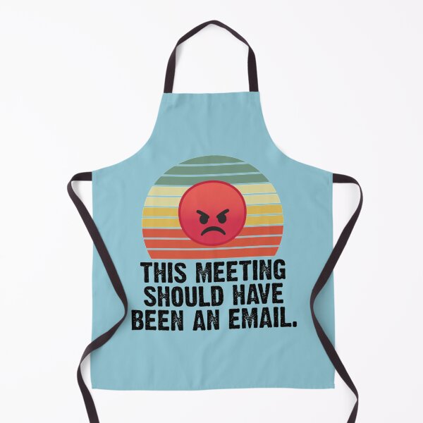 Item preview, This meeting should have been an email. designed and sold by CompassRoseShop.