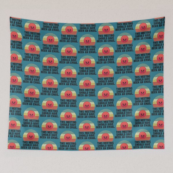 Item preview, This meeting should have been an email.     designed and sold by CompassRoseShop.