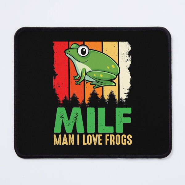 Item preview, MILF Man I Love Frogs designed and sold by mteehut.