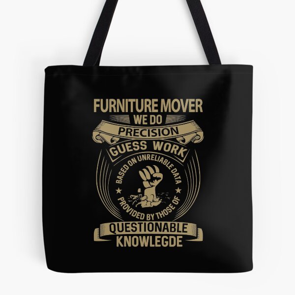 Item preview, Furniture Mover T Shirt - We Do Precision Job Gift Item Tee designed and sold by paneczkopat.