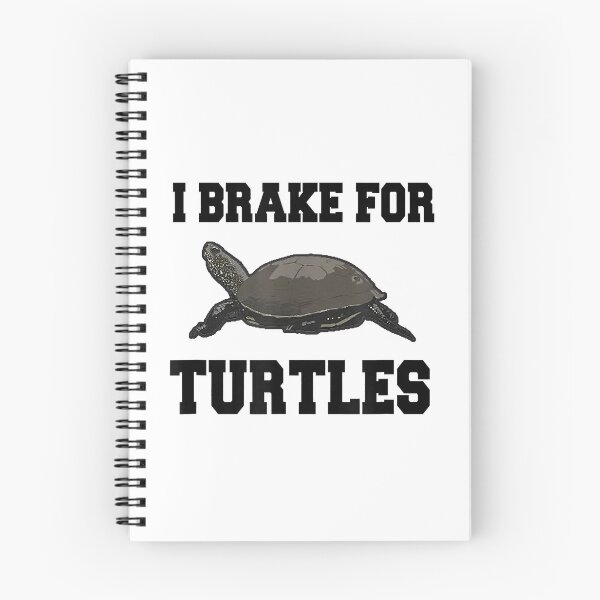 Item preview, I Brake For Turtles designed and sold by richardmatthew.