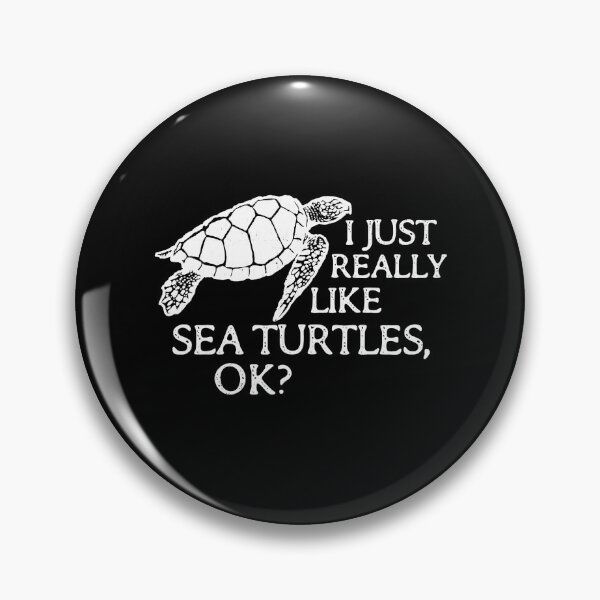 Item preview, I Just Really Like Sea Turtles OK designed and sold by richardmatthew.