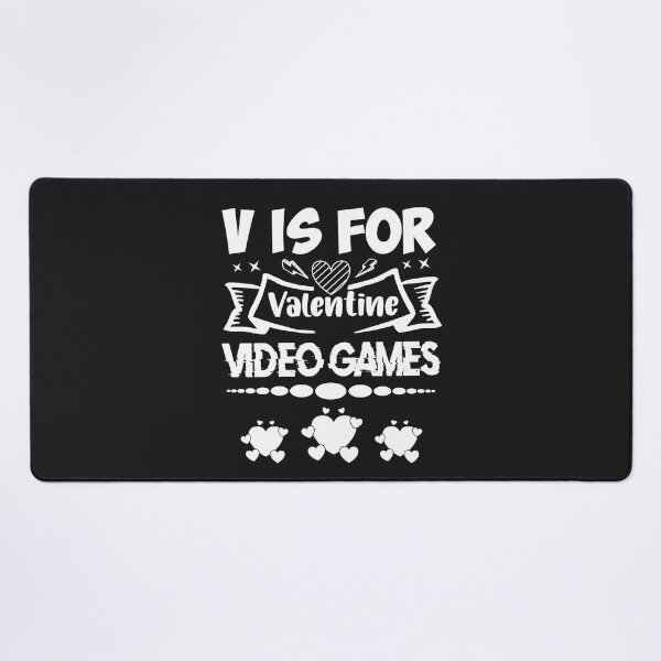 Item preview, V Is For Valentine Video Games Valentines Day 2022 designed and sold by BhavyaBathla.