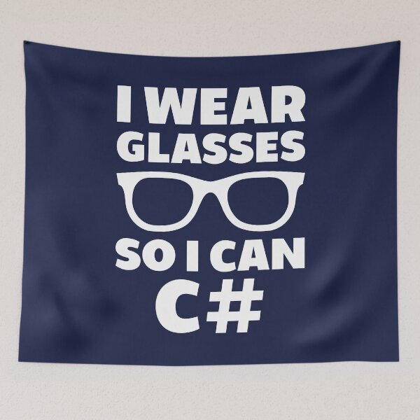 Item preview, I Wear Glasses So I Can C# designed and sold by TashaVector.
