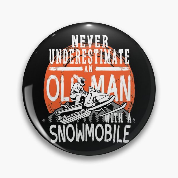 Item preview, NEVER UNDERESTIMATE AN OLD MAN SNOWMOBILE designed and sold by Anderson456.