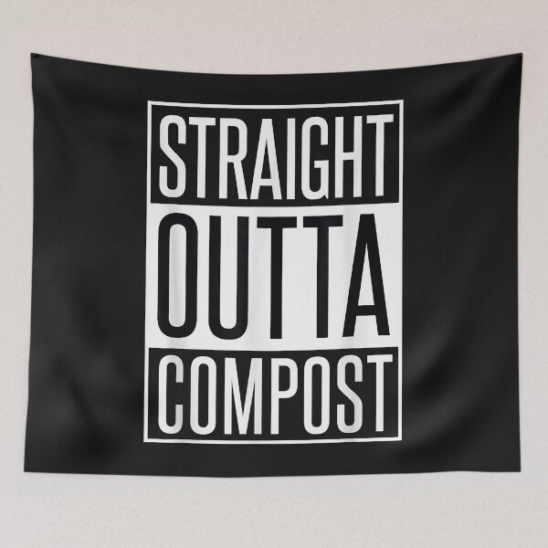 Item preview, Straight Outta Compost - Funny Tshirt for Gardening designed and sold by DavidRobbins7.