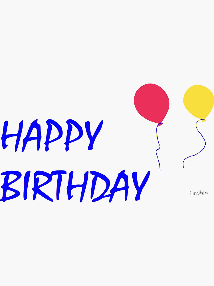 "Nickname "Happy Birthday"" Sticker for Sale by Grobie Redbubble