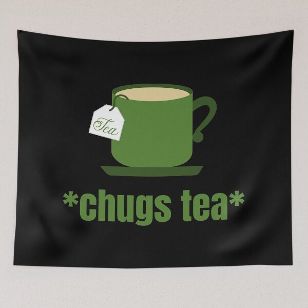 Artikelvorschau, *Chugs Tea* Lustiges Tee Meme entworfen und verkauft von Nathalie Aynié.