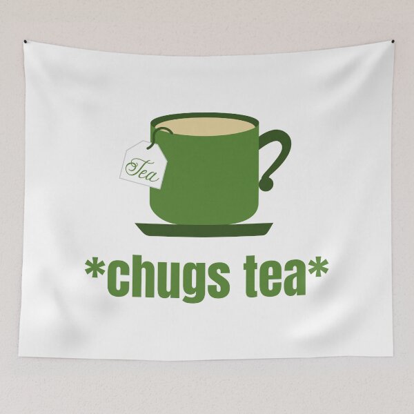 Artikelvorschau, *Chugs Tea* Lustiges Tee Meme entworfen und verkauft von Nathalie Aynié.