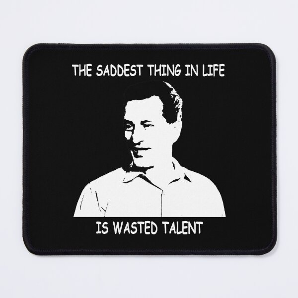 Item preview, Painting art vintage the saddest thing in life is wasted talent designed and sold by Barros1164.