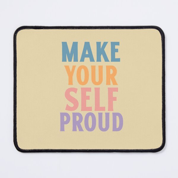 Item preview, MAKE YOURSELF PROUD  designed and sold by DiscoVibes.