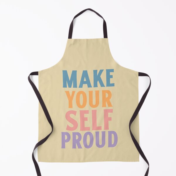 Item preview, MAKE YOURSELF PROUD designed and sold by DiscoVibes.