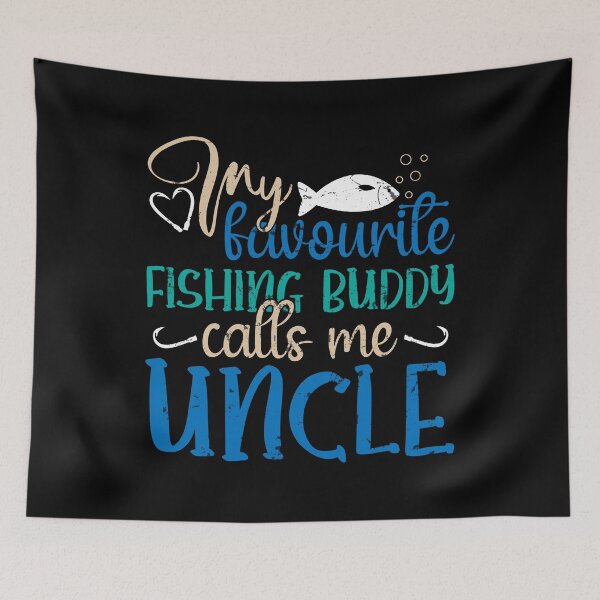 Item preview, My Favorite Fishing Buddies Call Me Uncle Father's Day designed and sold by 2blackcherries.