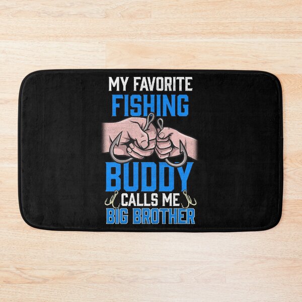 Item preview, My Favourite Fishing Buddy Calls Me Big Brother designed and sold by 2blackcherries.