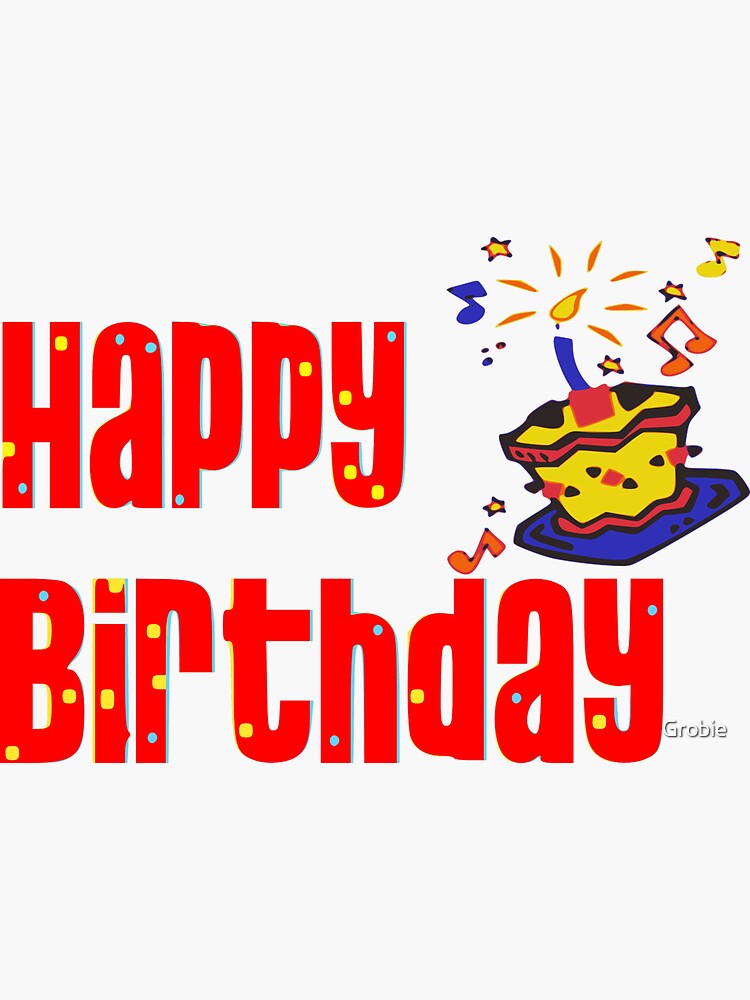 "Nickname "Happy Birthday"" Sticker by Grobie Redbubble