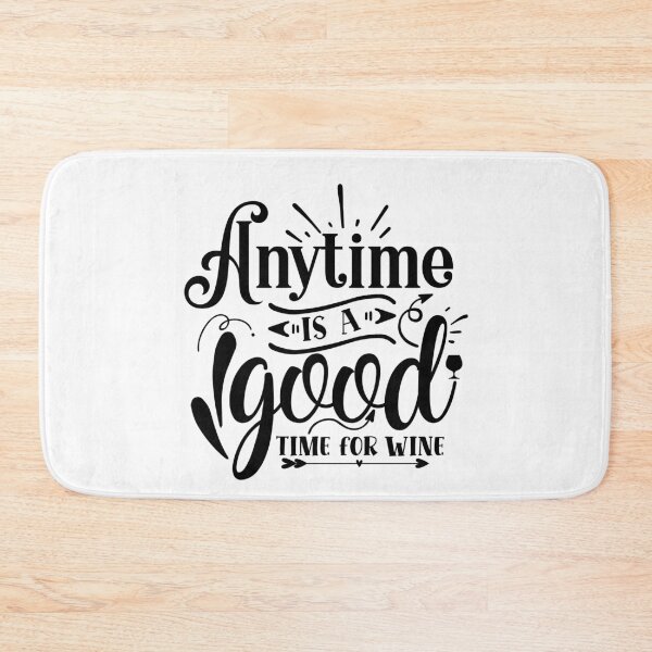 Item preview, Anytime is a good time for wine designed and sold by Best-Designers.