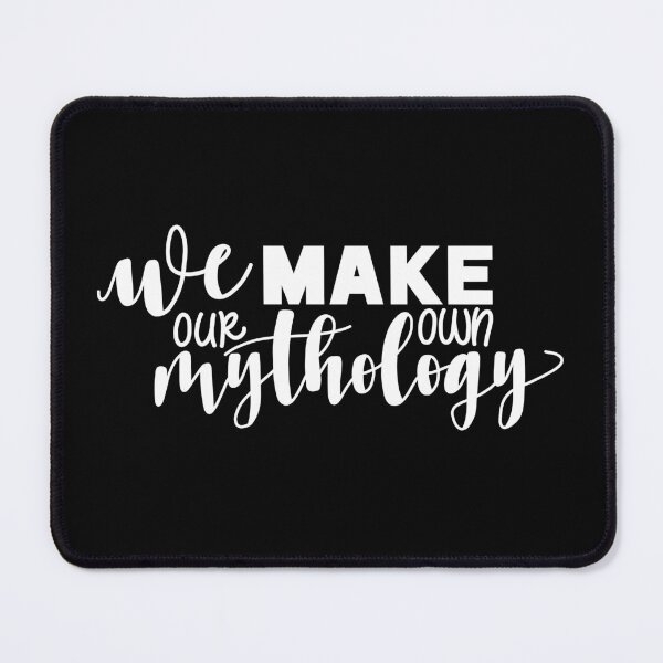 Item preview, we make our own mythology the amazing devil quote joey batey designed and sold by preserumcoco.