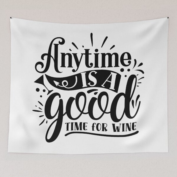 Item preview, Anytime is a good time for wine designed and sold by Best-Designers.