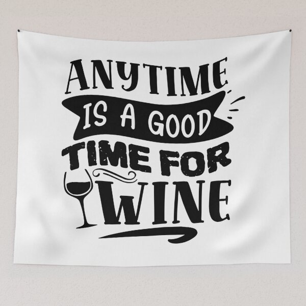 Item preview, Anytime is a good time for wine designed and sold by Best-Designers.