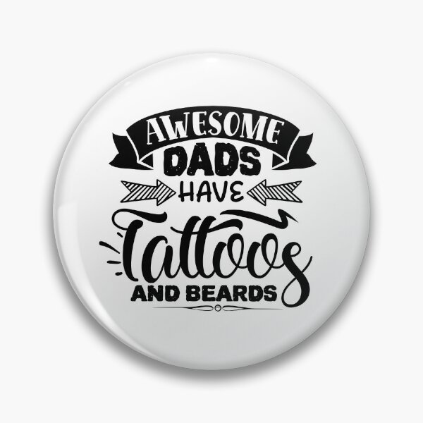 Item preview, Awesome dads have tattoos and beards designed and sold by Best-Designers.