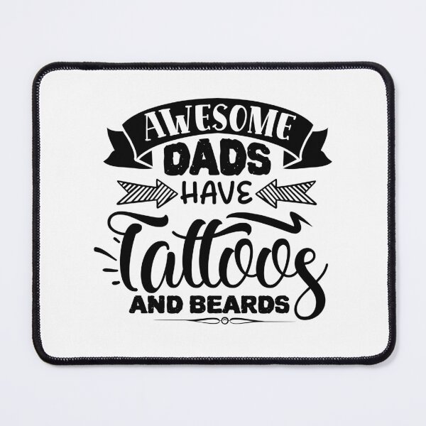 Item preview, Awesome dads have tattoos and beards designed and sold by Best-Designers.