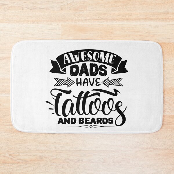 Item preview, Awesome dads have tattoos and beards designed and sold by Best-Designers.