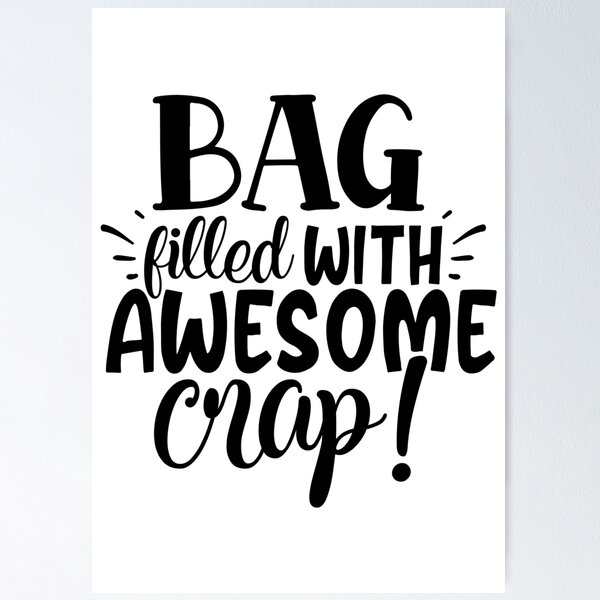Item preview, bag filled with awesome crap! designed and sold by Best-Designers.