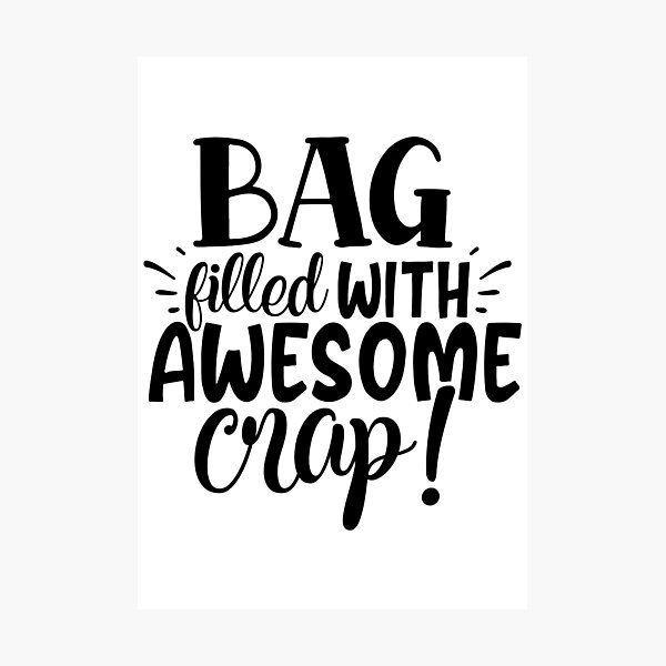 Item preview, bag filled with awesome crap! designed and sold by Best-Designers.
