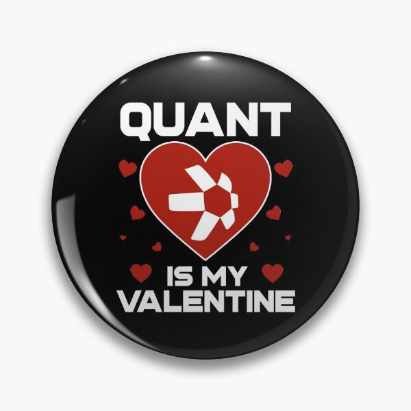 Item preview, Quant Is My Valentine QNT Coin To The Moon Crypto Token Cryptocurrency Blockchain Wallet HODL designed and sold by AdamRoberts90.